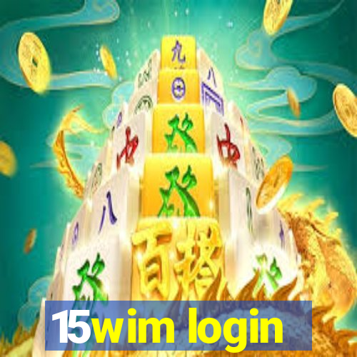 15wim login